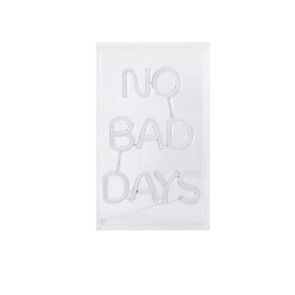 LED Schriftleuchte "NO BAD DAYS" Schild mit Tisch-/ und Wandfunktion